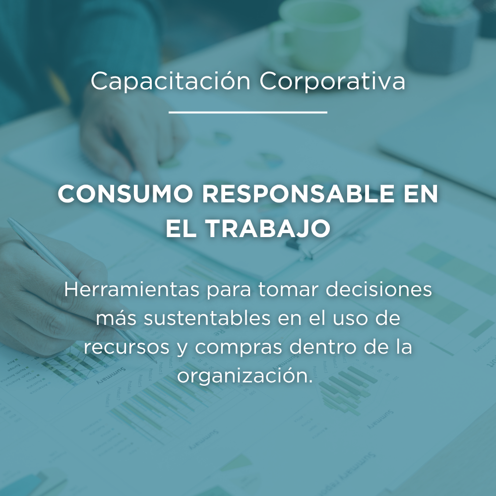 Consumo responsable en el trabajo Capacitación Corporativa