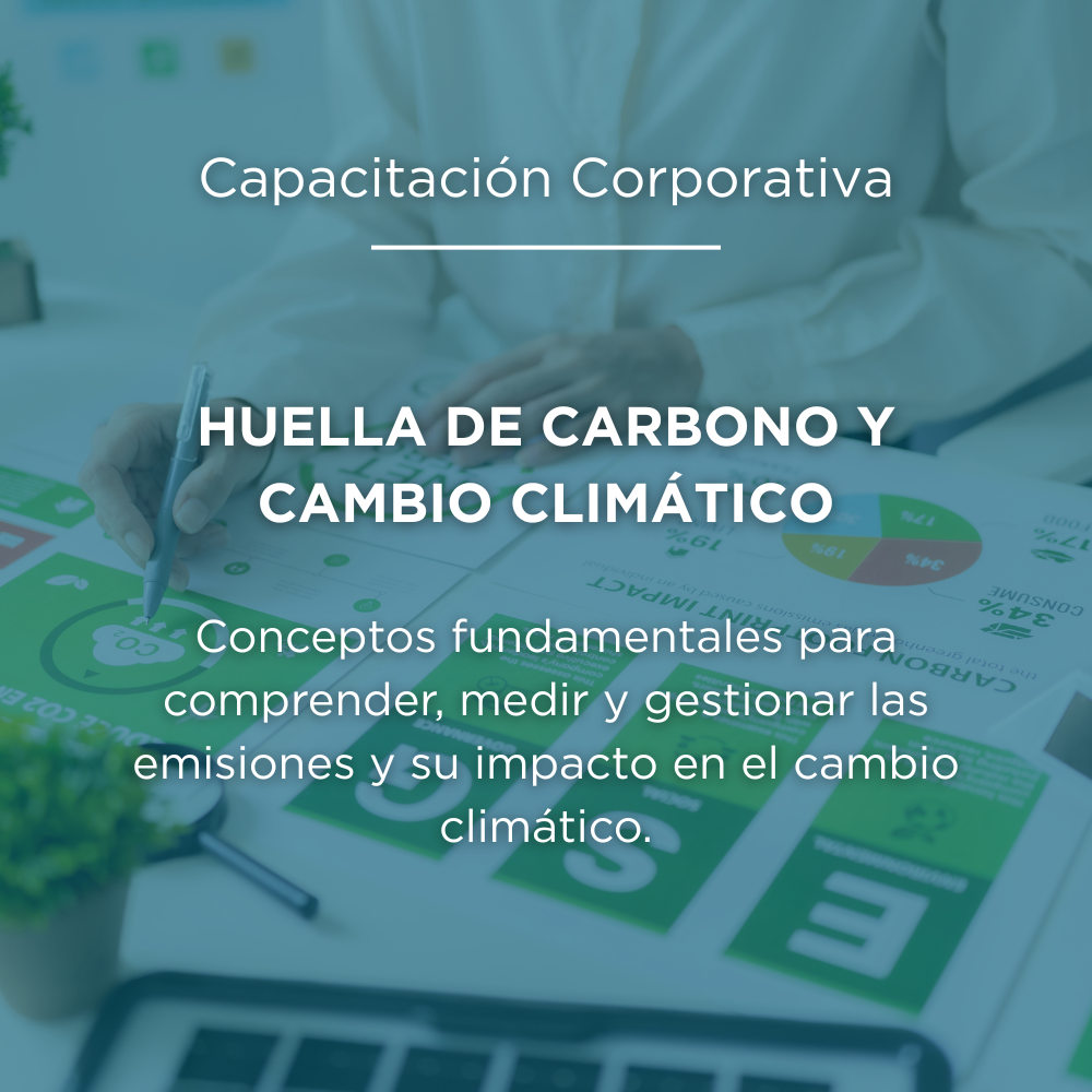 Huella de carbono y cambio climático Capacitación Corporativa